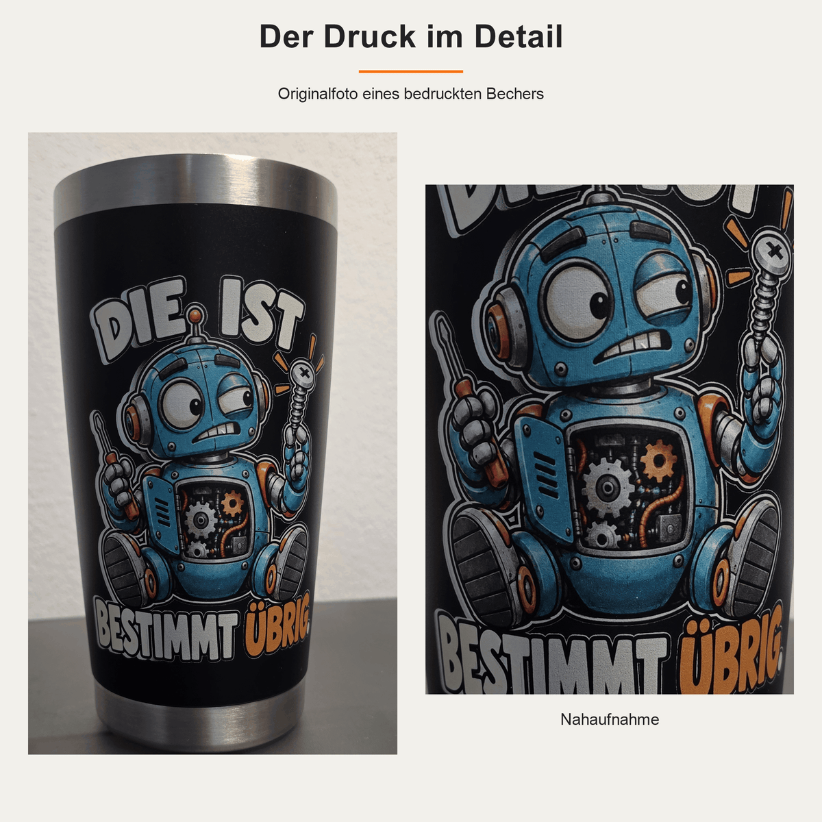 Thermobecher 600 ml mit Robotermotiv und Spruch „Die ist bestimmt übrig.“