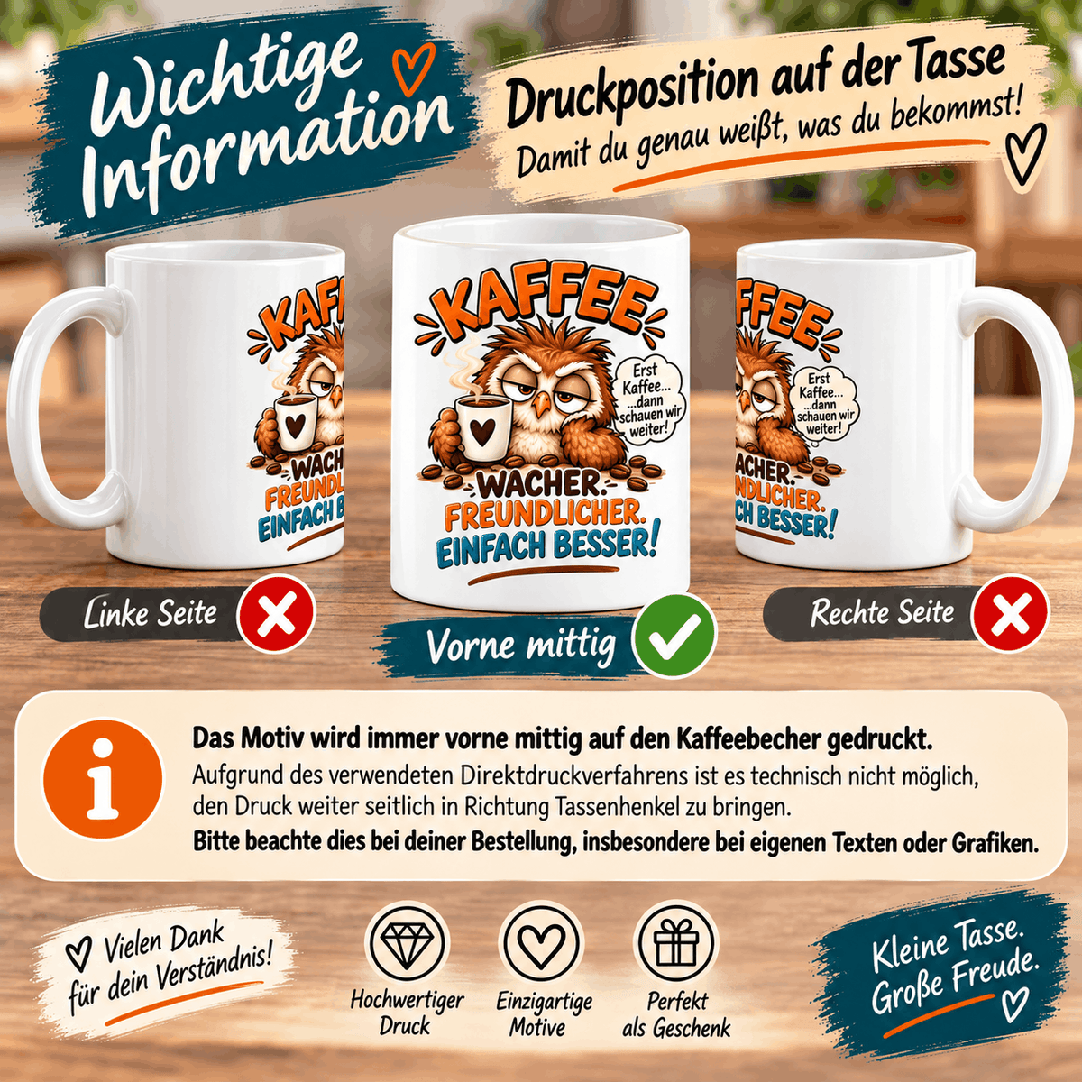 Ein Hinweis zur Fertigung. Die Grafik wird technisch bedingt immer vorne mittig auf den Becher gedruckt!